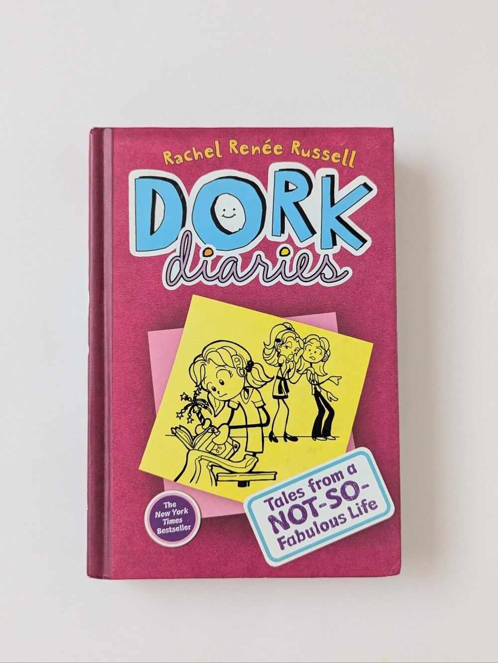 Dork Diaries #1: Tales From a Not-So-Fabulous Life by Rachel Renée Russell